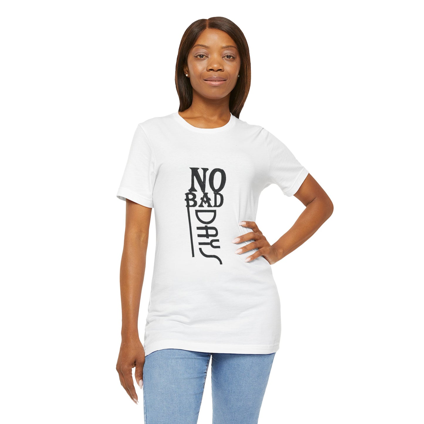No Bad Days Unisex Jersey Tee - Positive Vibe Apparel - kesiy