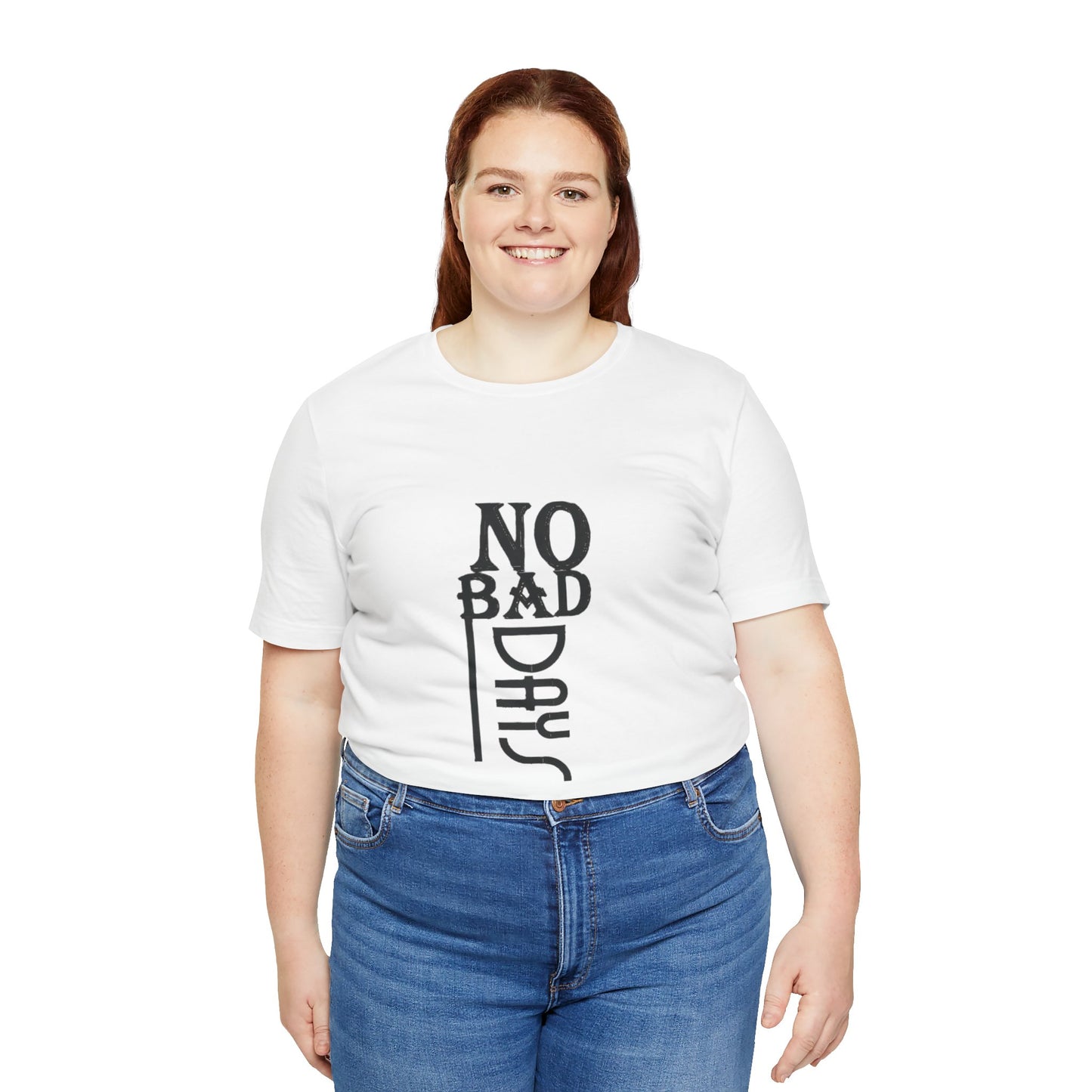 No Bad Days Unisex Jersey Tee - Positive Vibe Apparel - kesiy