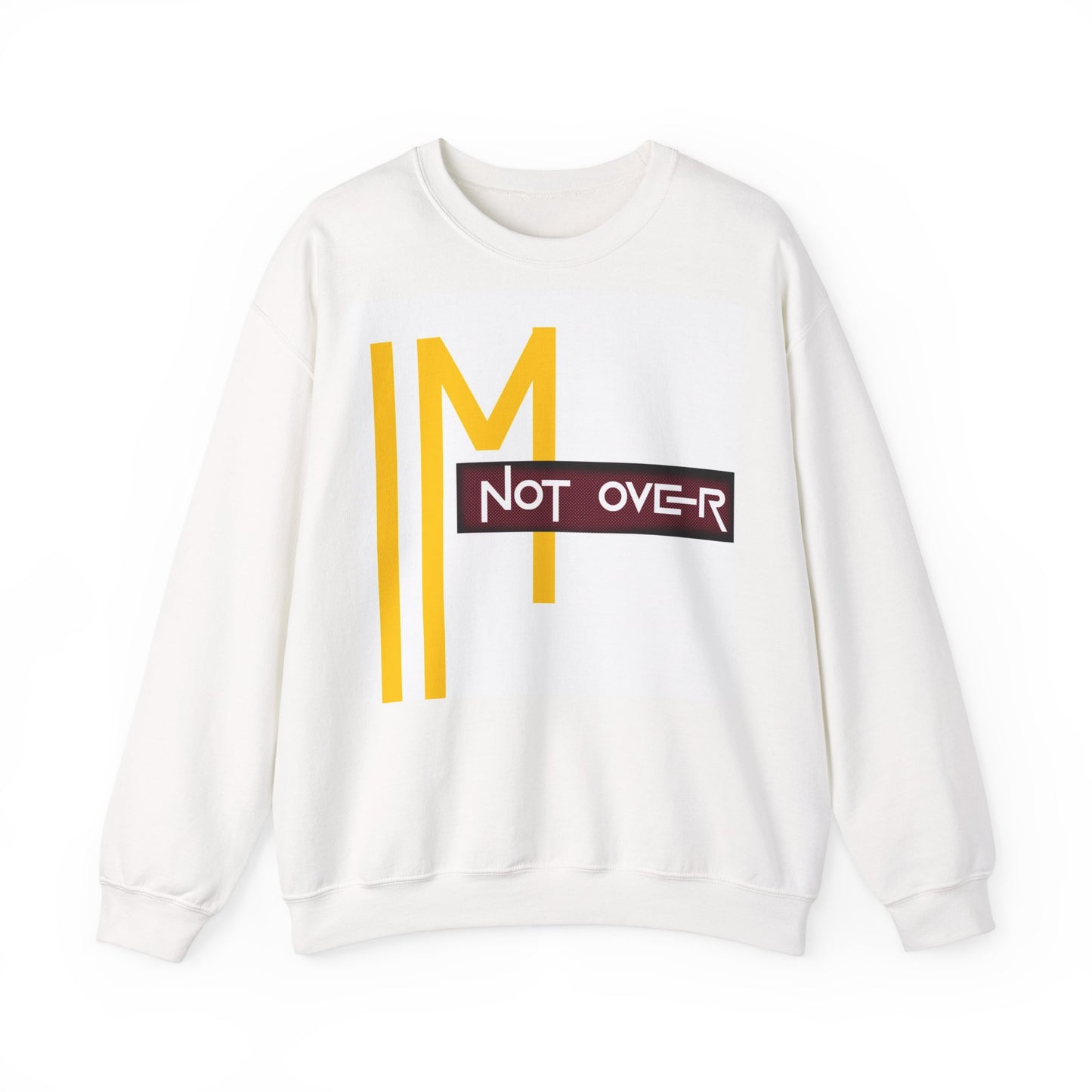 I'm Not Over Unisex Heavy Blend™ Crewneck Sweatshirt - Cozy Casual Wear - kesiy