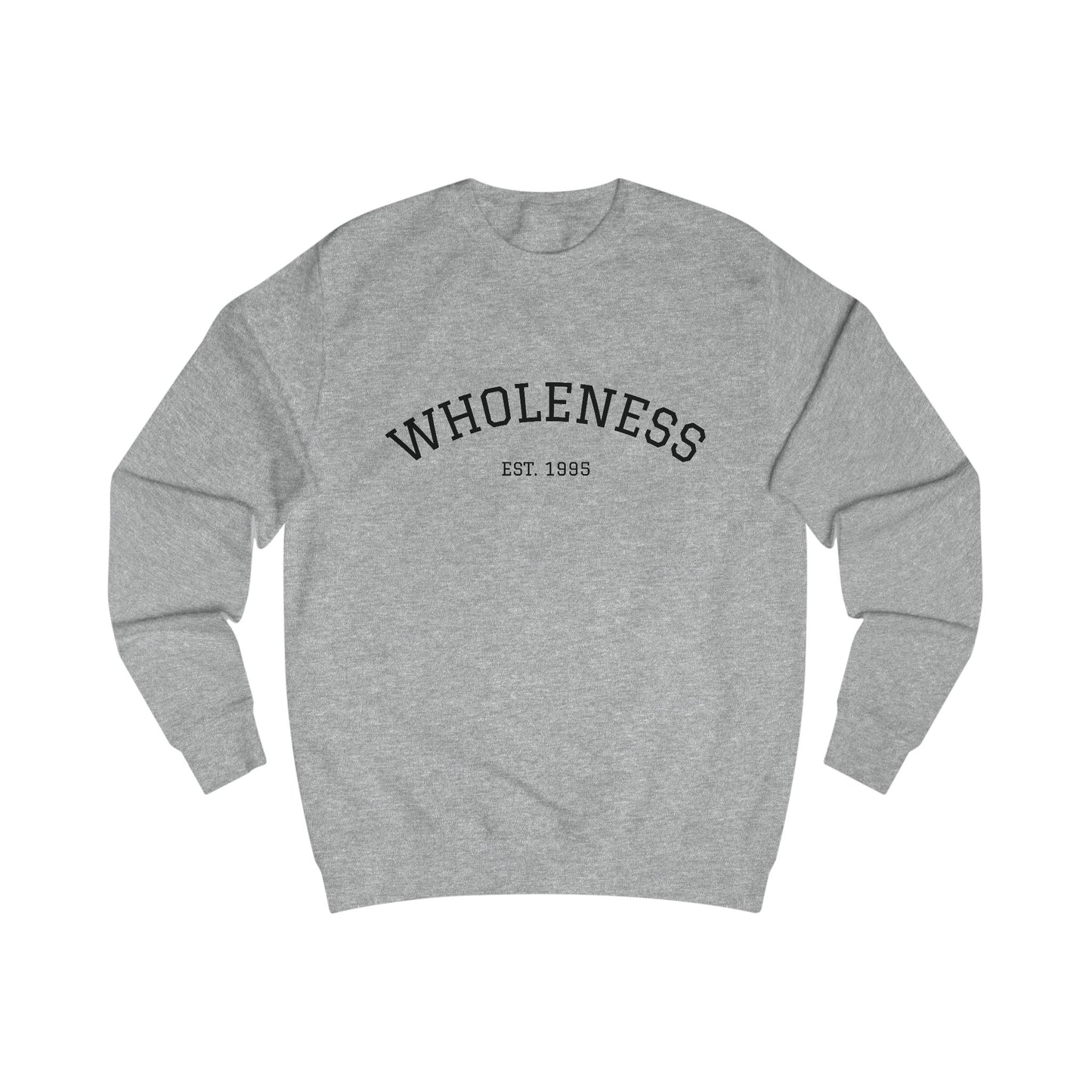 Wholeness Unisex Sweatshirt - Cozy, Inspirational Apparel for Everyday Wear - kesiy